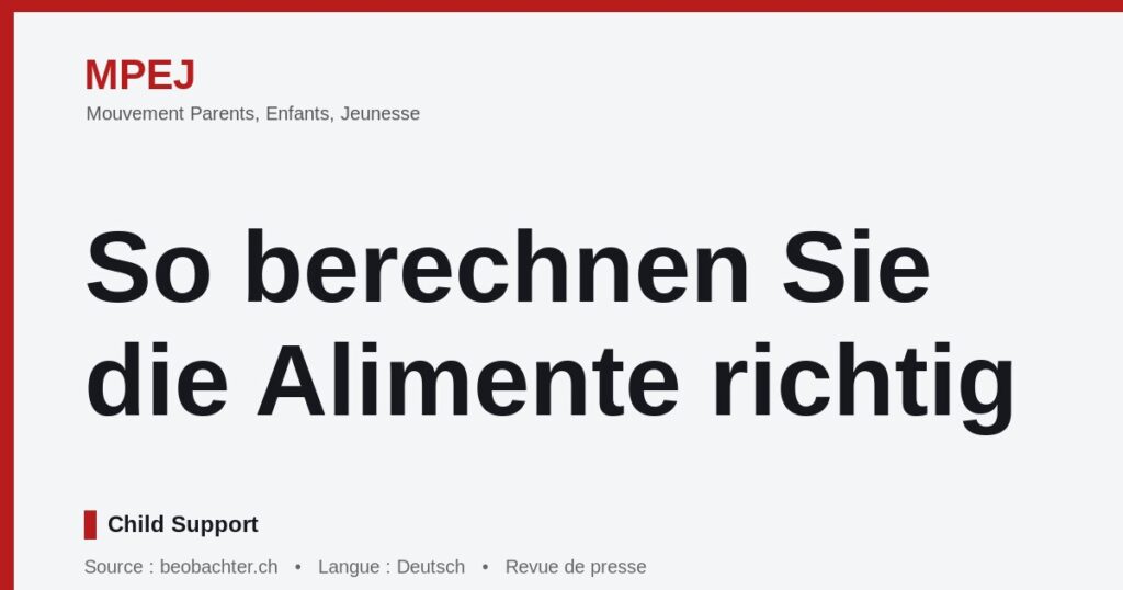 So berechnen Sie die Alimente richtig