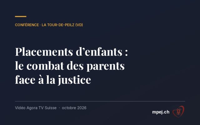 Conférence du MPEJ sur les placements d’enfants : la première partie en vidéo