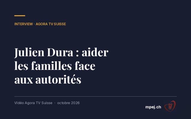 Interview de Julien Dura, président du MPEJ : aider les familles face aux autorités